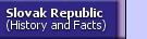 The Slovak Republic (History and Facts)